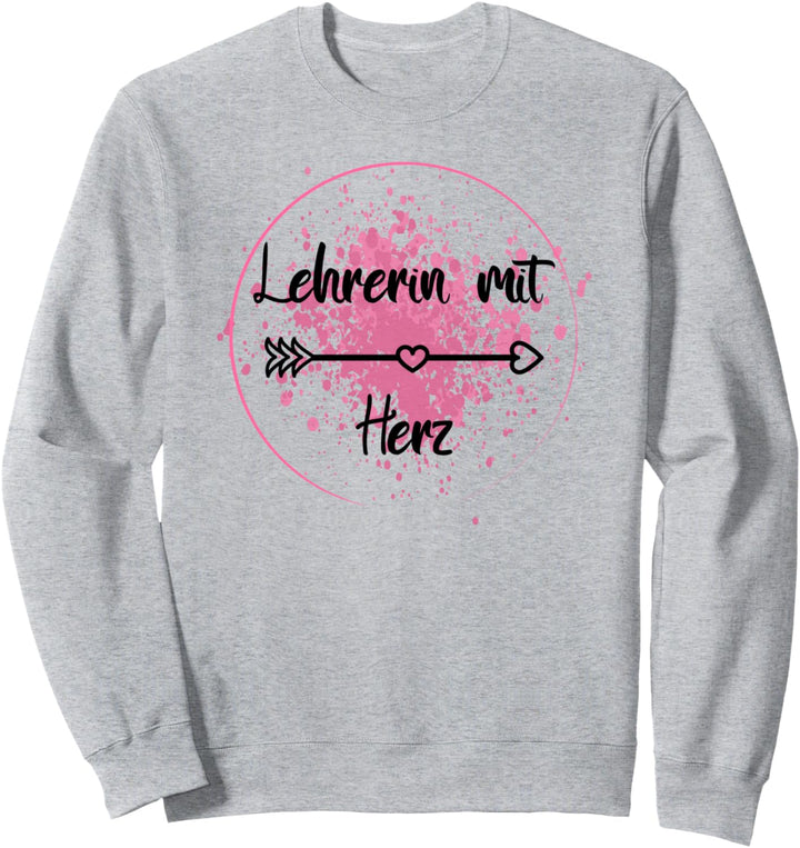 Lehrerin mit Herz - Abschied Schulklasse - Abschluss Klasse Sweatshirt