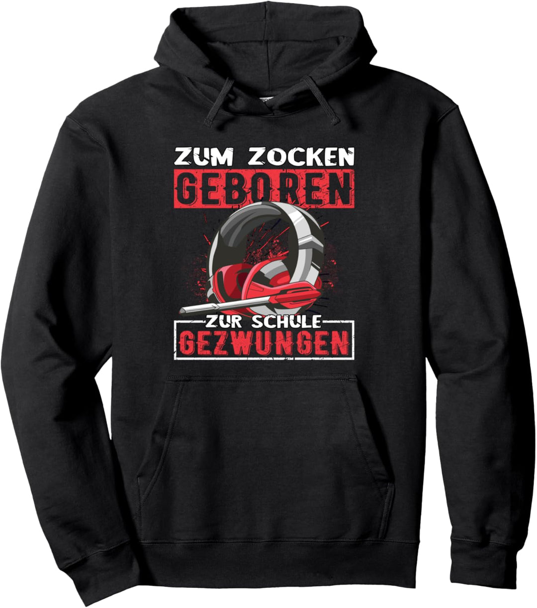 zum zocken geboren zur Schule gezwungen Gaming Headset Pullover Hoodie