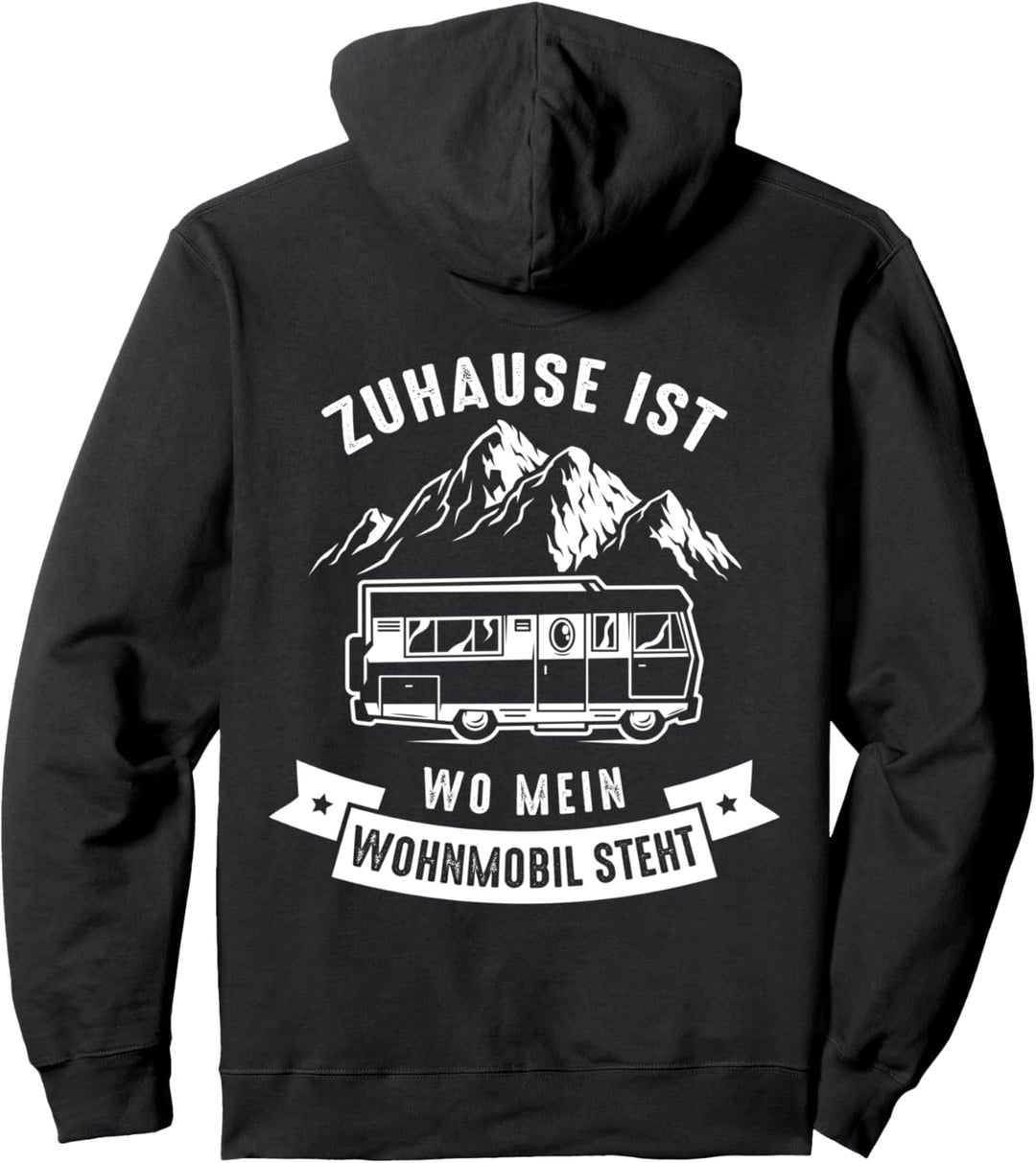 Zuhause ist wo mein Wohnmobil steht - Camping Van Reisemobil Pullover Hoodie