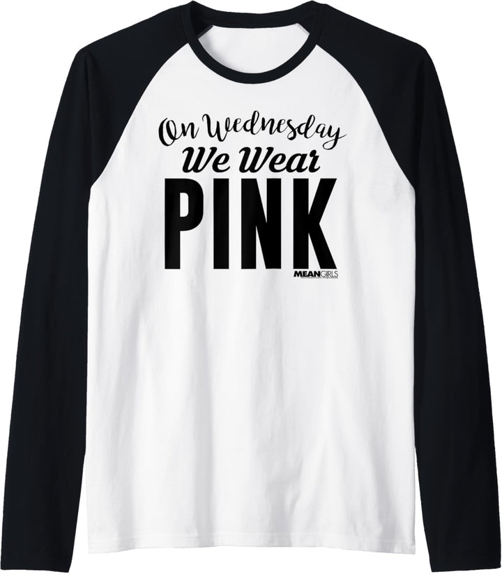 Mean Girls On Wednesday We Wear Pink Big Bold Text Raglan