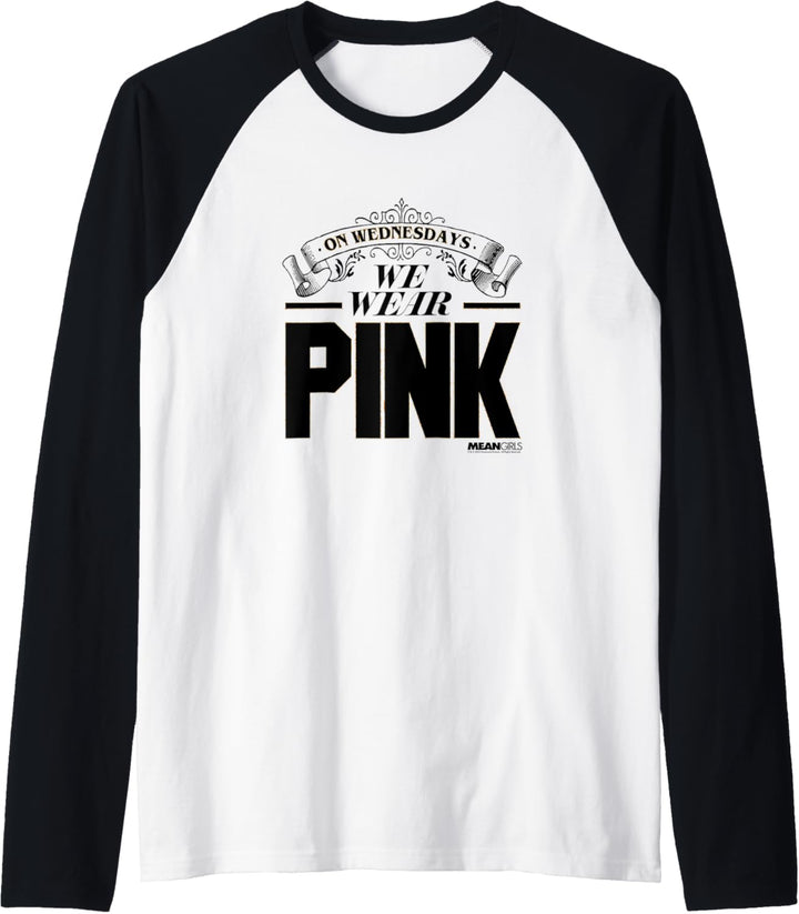 Mean Girls We Wear Pink Elaborate Font Text Raglan