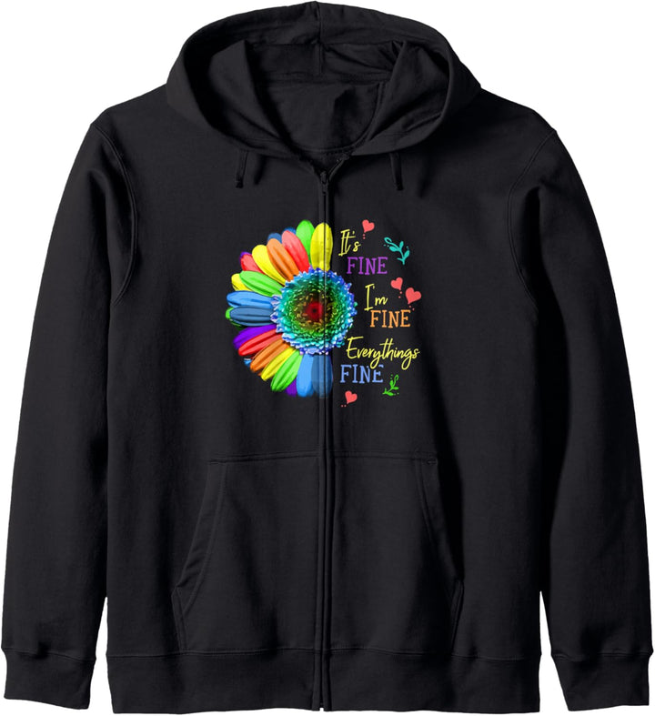 Its Fine Im Fine Everythings Fine - Sunflower - Flower Lover Kapuzenjacke