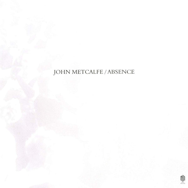 John Metcalfe-Absence, Vinyl