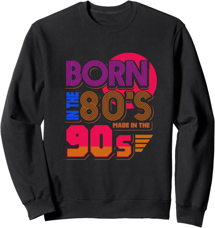 Retro 80s Vintage 80er - INSERT QUOTE Sweatshirt