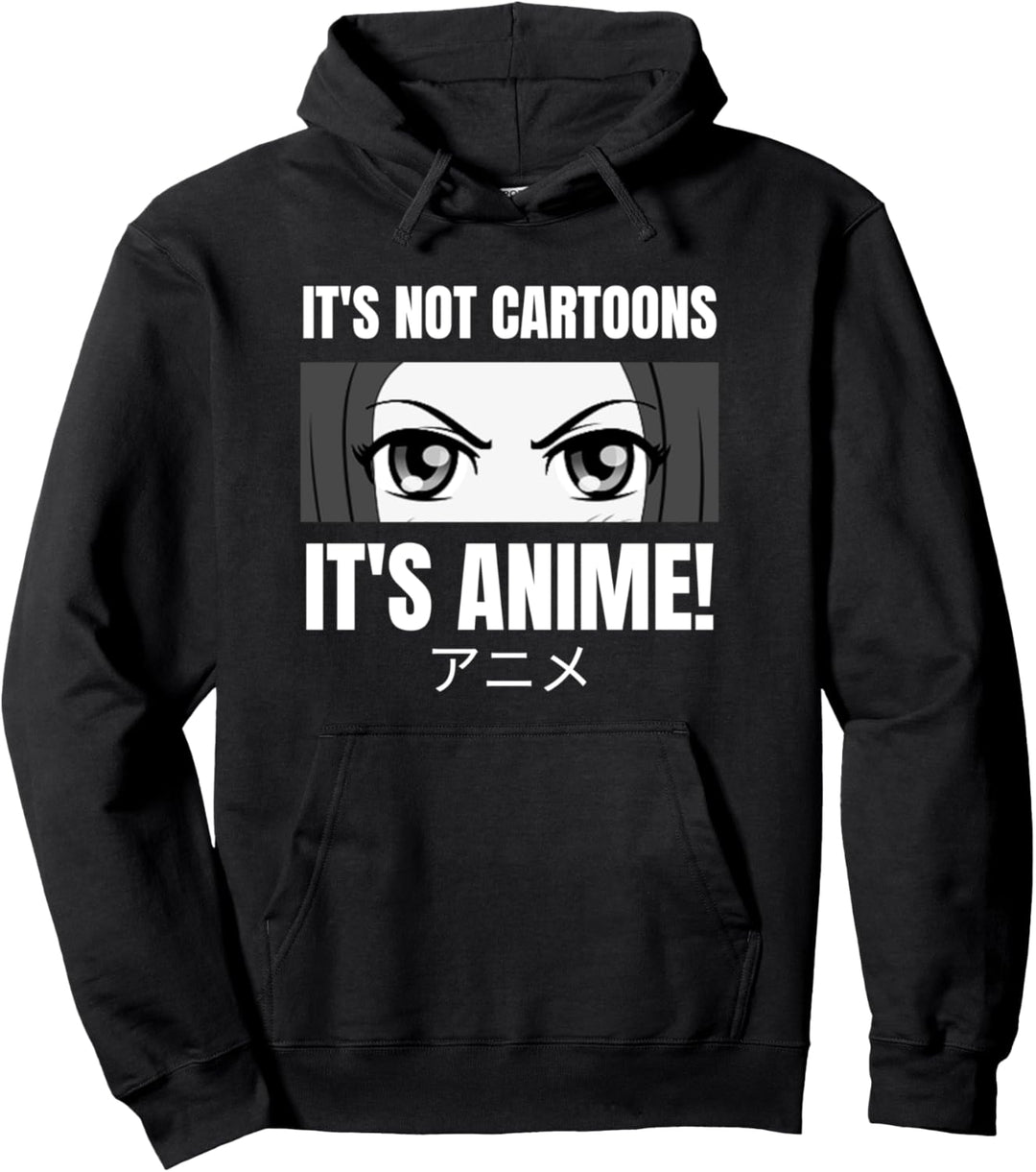 Lustiges Japan Otaku Manga It's Not Cartoons It's Anime Pullover Hoodie
