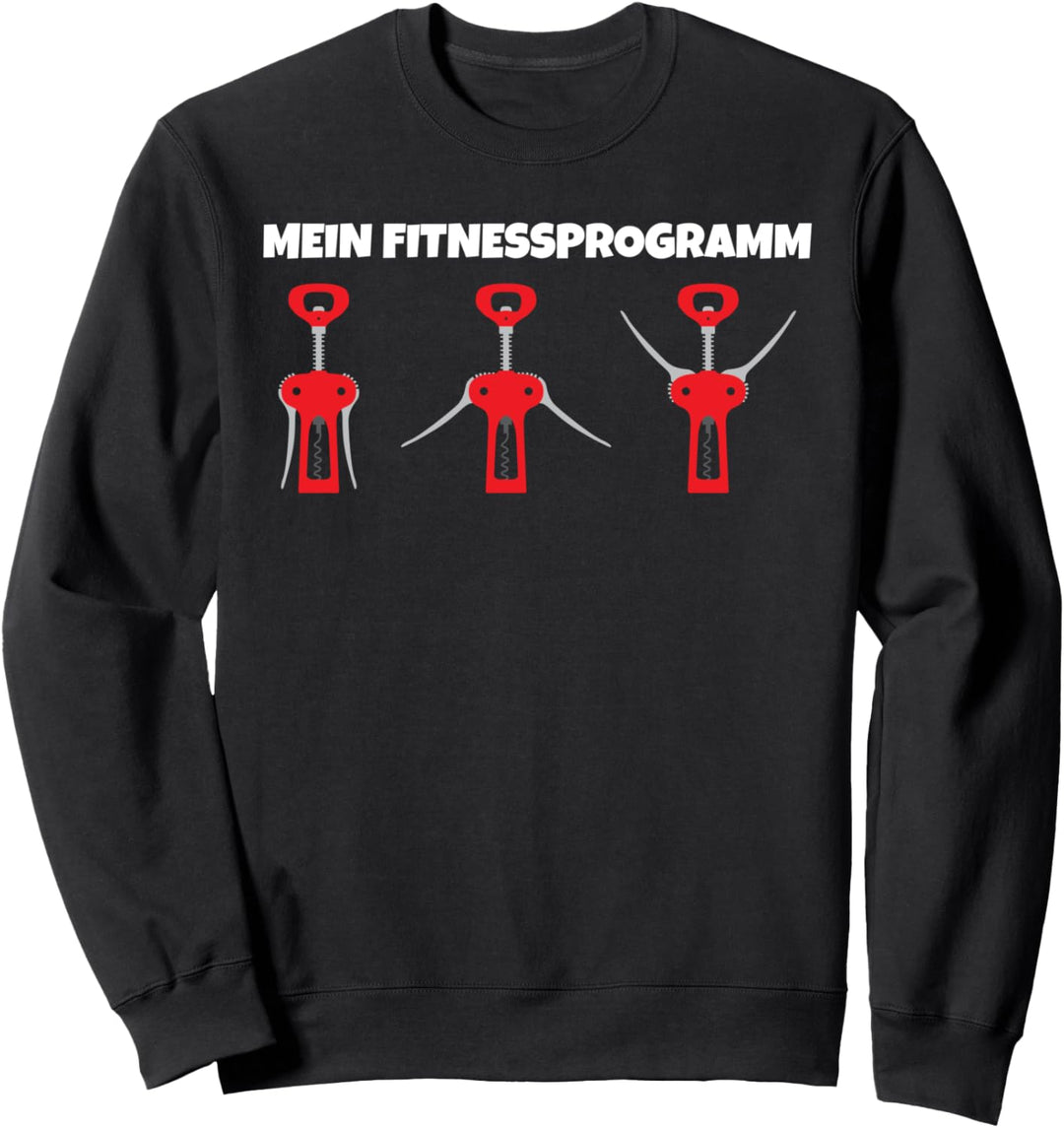 Flaschenöffner Wein Fitness Programm Sweatshirt