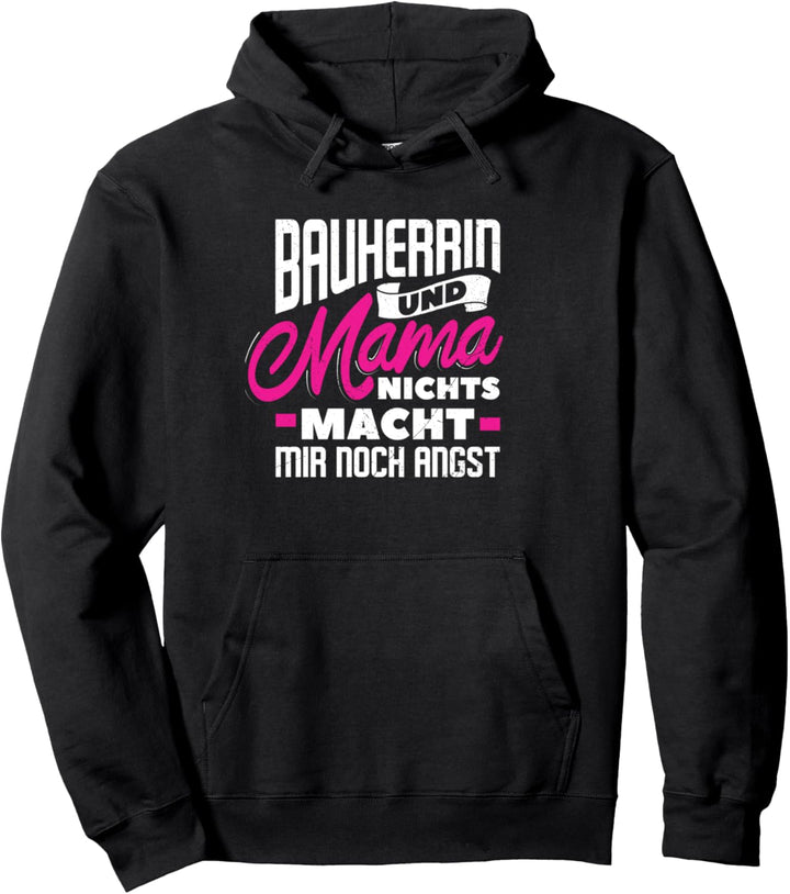 Bauleiterin Spruch | Geschenk für Neubau Haus | Häuslebauer Pullover Hoodie