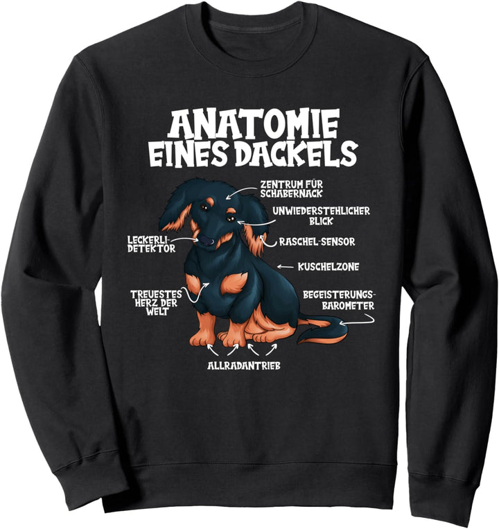 Witziges Dackel Besitzer Outfit Anatomie eines Dackels Sweatshirt