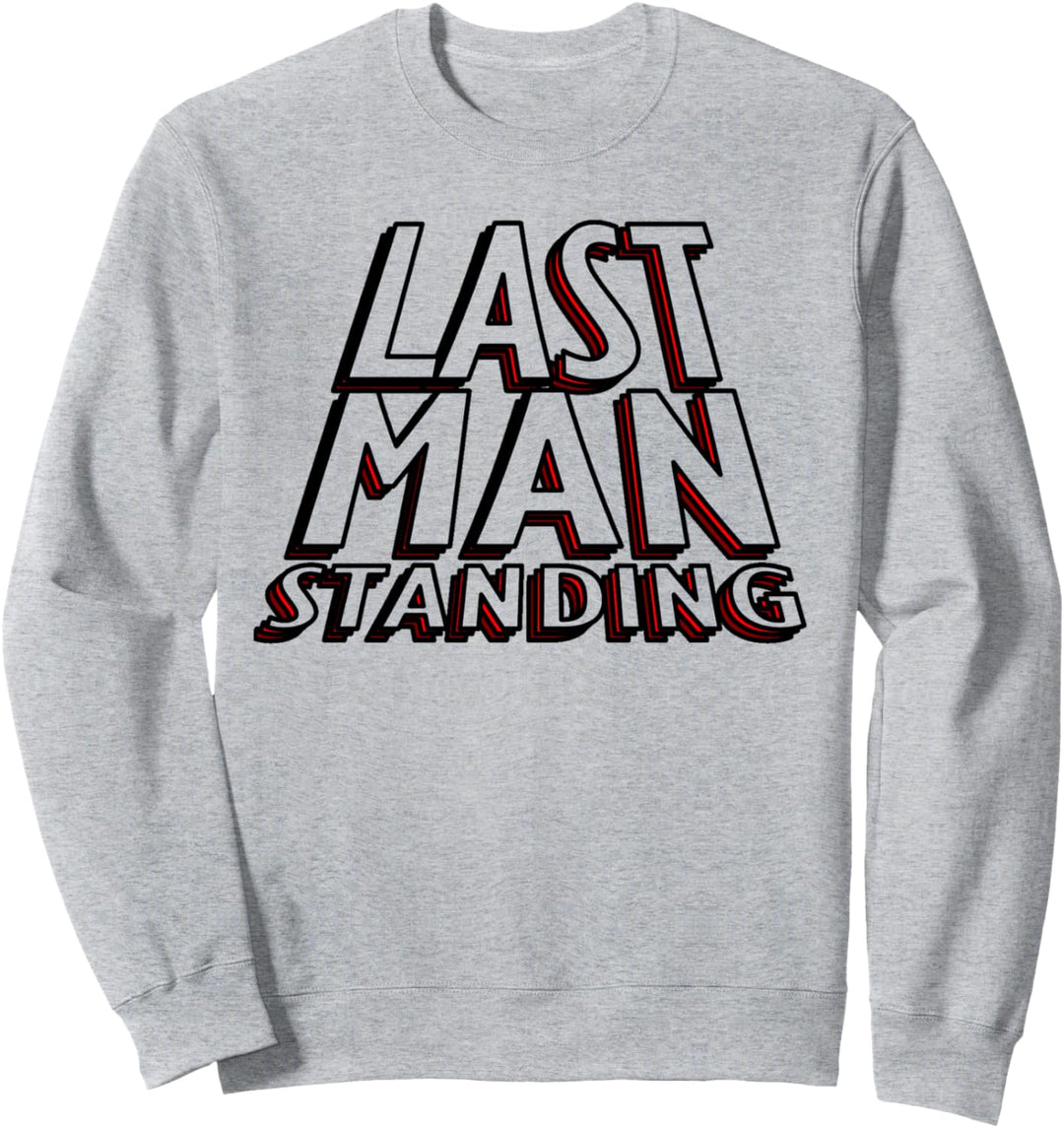 Last Man Stehendes T-Shirt – Winner Champion Battle Royale Sweatshirt