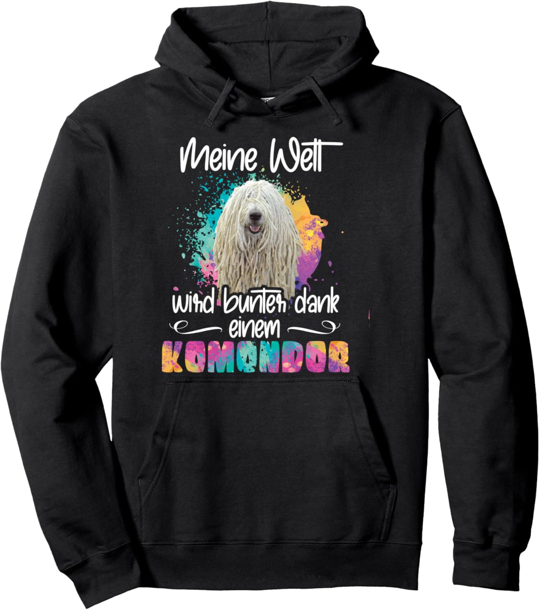 Welt wird bunt dank Komondor Hund Hunde Pfoten Hundemama Pullover Hoodie