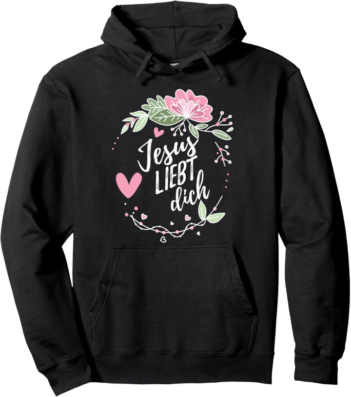 Jesus liebt dich mit Blumenkranz Geschenk Pullover Hoodie