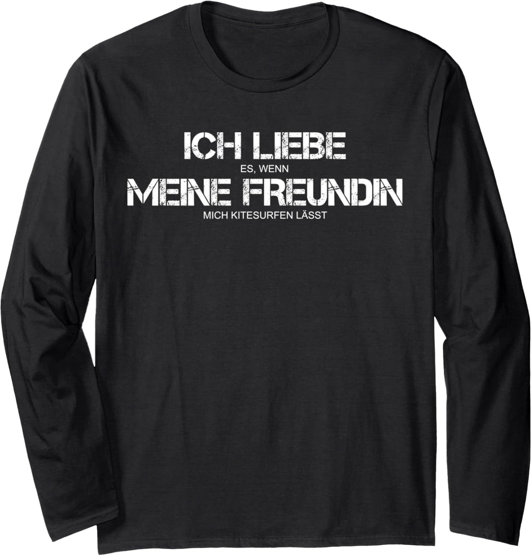 Ich liebe es wen meine Freundin mich Kitesurfen lässt Langarmshirt