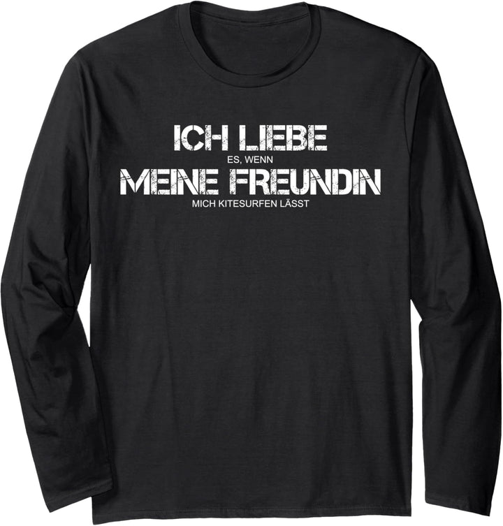 Ich liebe es wen meine Freundin mich Kitesurfen lässt Langarmshirt