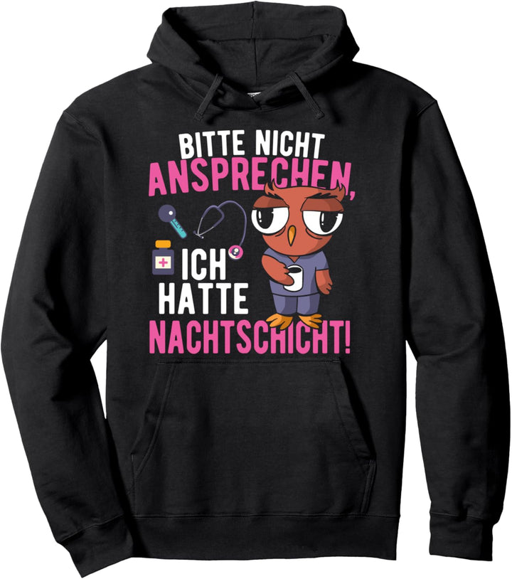 Altenpflege Zubehör - Nachtschicht Pflege Altenpflegerin Pullover Hoodie