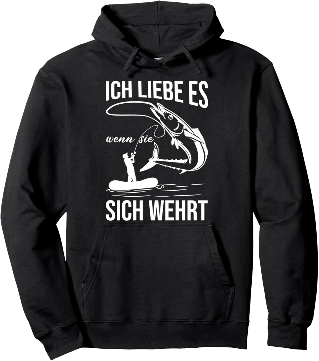 Ich liebe es wenn sie sich wehrt Angel Angler Pullover Hoodie
