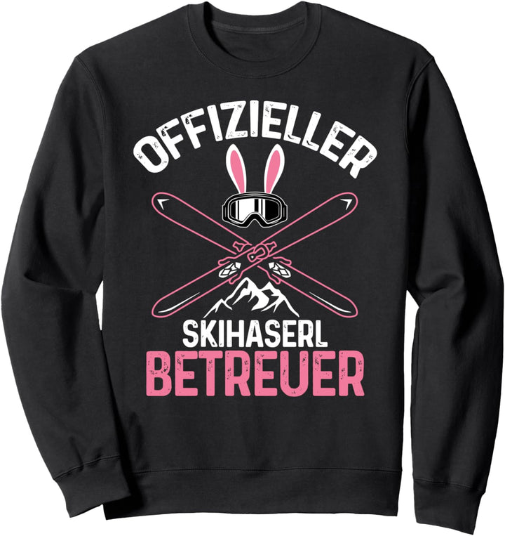 Offizieller Skihaserl Betreuer Skiurlaub Skilehrer Apres Ski Sweatshirt