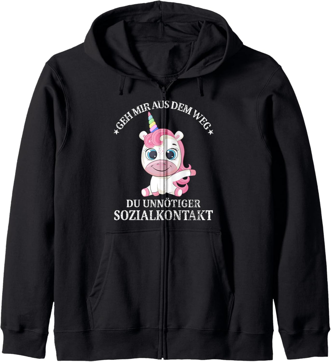 Geh mir aus dem Weg du unnötiger Sozialkontakt Süsses Einhorn Kapuzenjacke