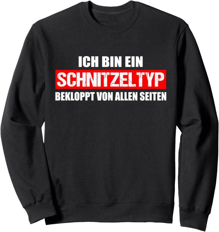Ich bin ein SchnitzelType von beiden Seiten beappt Fun Sweatshirt
