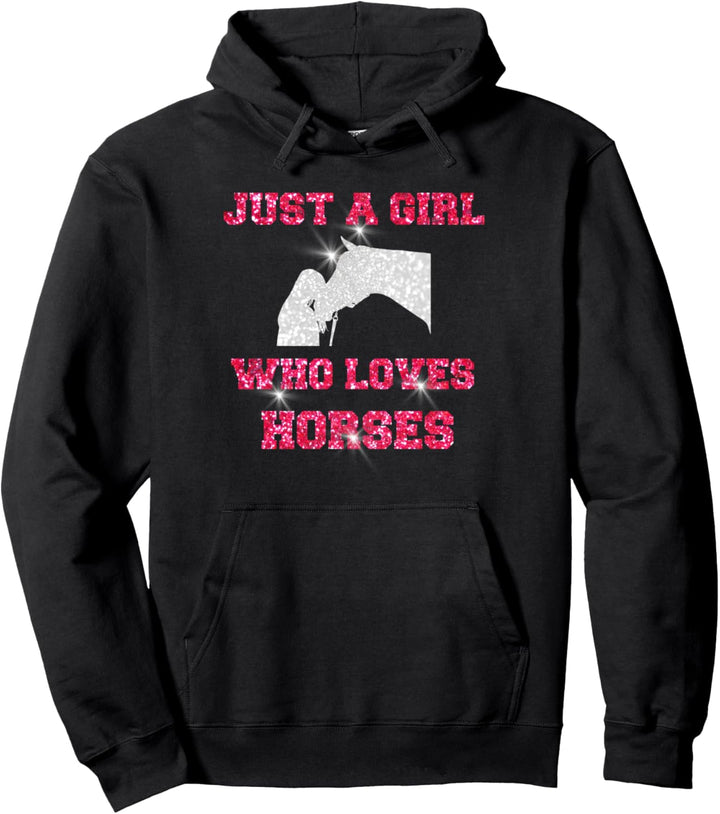 JUST A GIRL WHO LOVES HORSES ECHT MÄDCHEN REITEN Pullover Hoodie