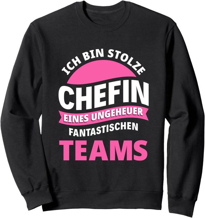 Chefin Boss Büro Firma Leiterin Direktor Leitung Geschenk Sweatshirt