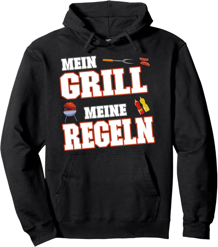 Mein Grill meine Regeln Pullover Hoodie