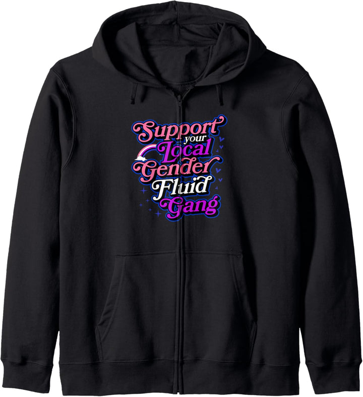 Support Your Local Genderfluid Gang Funny Cute Trendy Kapuzenjacke