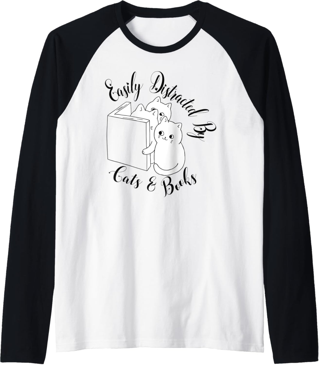 Easily Distracted By Cats And Books Cute Book Cat Lover Girl Raglan