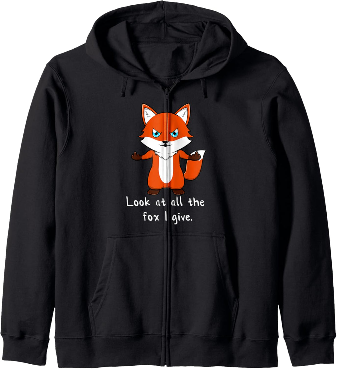 Look At All The Fox I Give Lustiger Fuchs Mittelfinger Kapuzenjacke