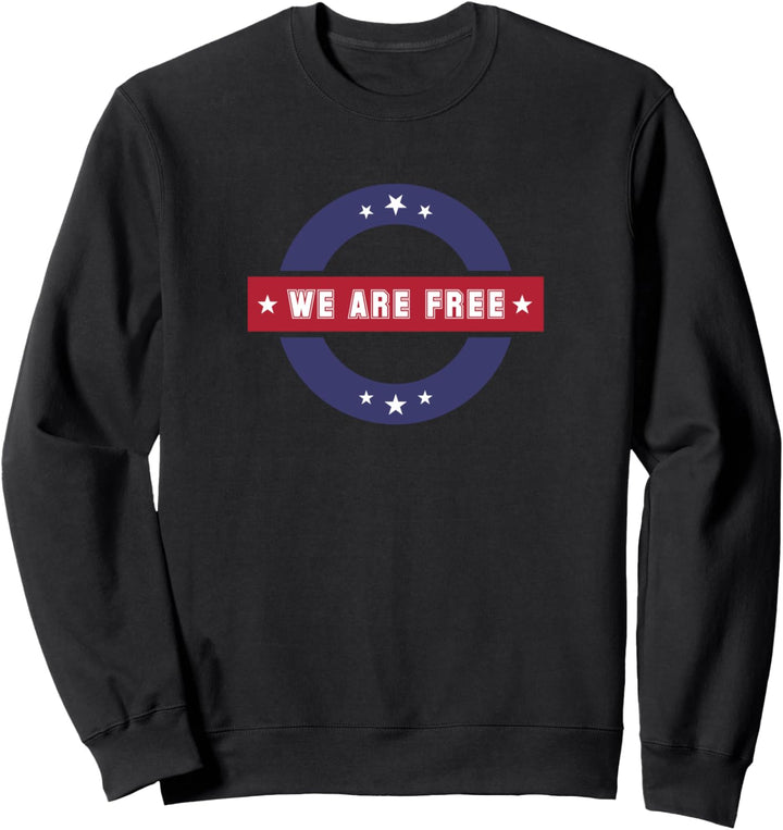 Widerstehen Dies ist Amerika Wir sind frei Sweatshirt