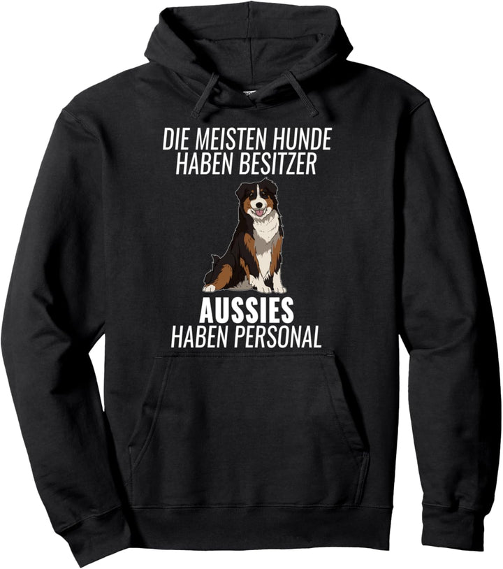 Australian Shepherd Personal Hundehalter Fun Aussie Hund Pullover Hoodie