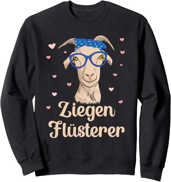 Ziegen Flüsterer Süsses Landwirt Bauer Ziege Sweatshirt