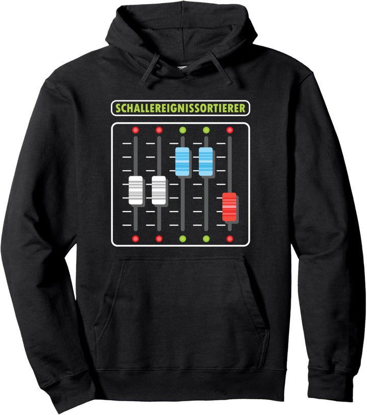 Schallereignissortierer Tontechniker Ton Mischpult Geschenk Pullover Hoodie