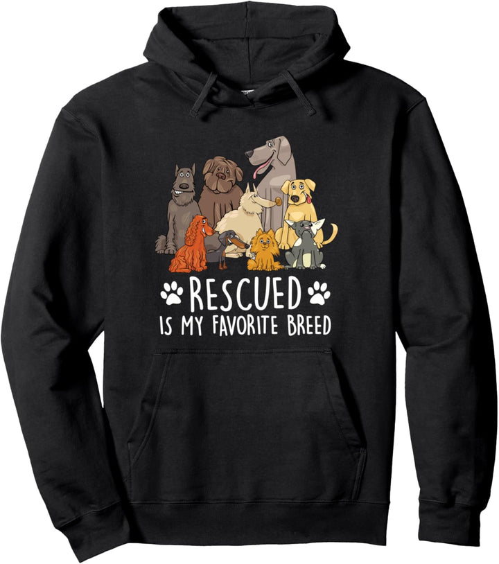 Rescued is my Favorite Breed - gib Hunden eine zweite Chance Pullover Hoodie