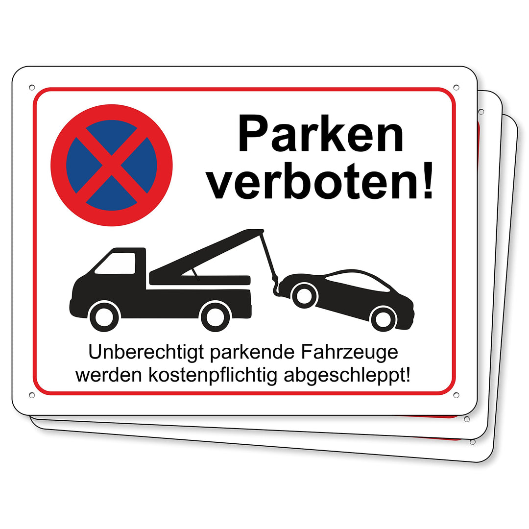Pubblimania 3 Parken verboten! | Schild 3mm Alu-Verbundplatte Parkverbots-Warnschild (Cm 30x40) (3 P