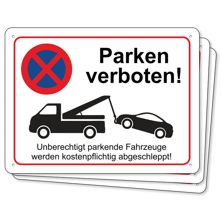 Pubblimania 3 Parken verboten! | Schild 3mm Alu-Verbundplatte Parkverbots-Warnschild (Cm 30x40) (3 P