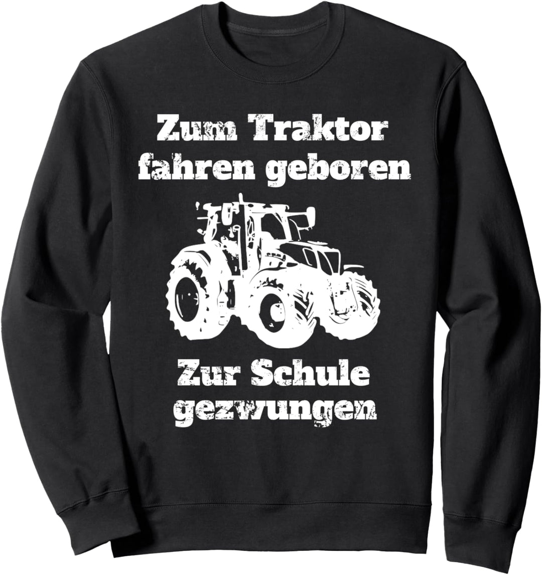 Landwirt Landwirtschaft Traktor Trecker Kinder Sohn Schule Sweatshirt