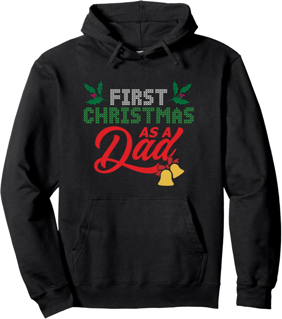 First Christmas As Dad Vather Newborn Baby Son Daughter Kids Pullover Hoodie