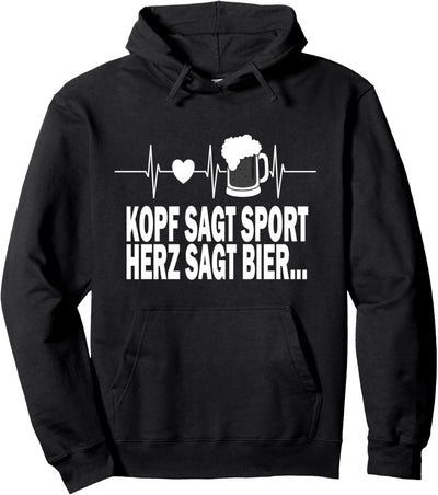 Herz sagt Sport, Kopf sagt Bier T-Shirt Spruch Pullover Hoodie