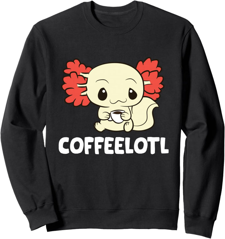 Coffeelotl Love Axolotls Lustiger Kaffee Axolotl Sweatshirt
