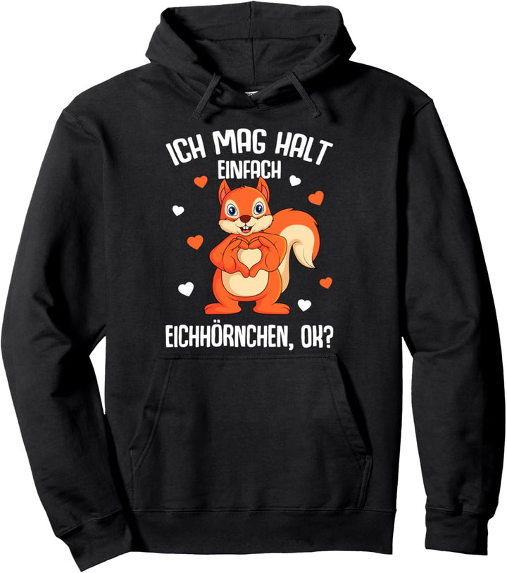 Ich mag halt Eichhörnchen Mädchen Kinder Damen Pullover Hoodie
