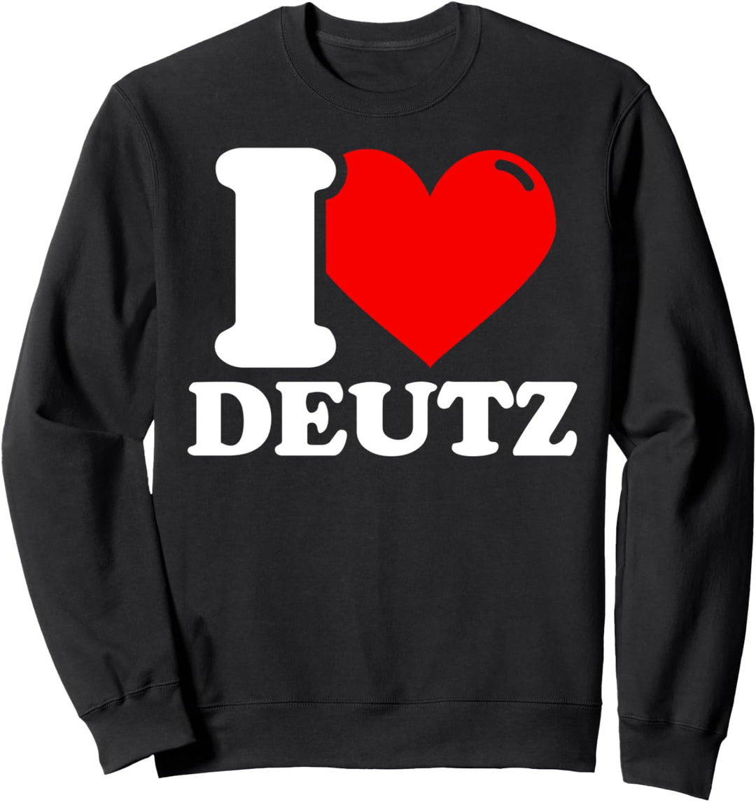Deutz Stadtteil lustig Sweatshirt