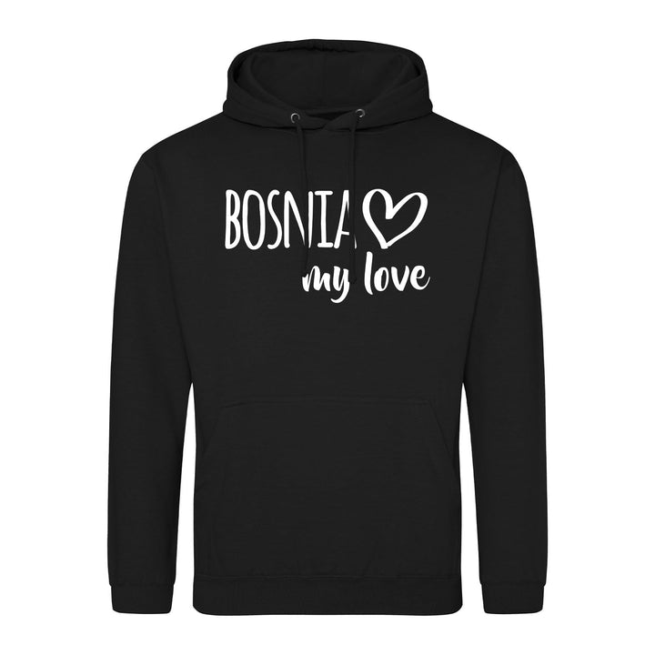 huuraa Unisex Hoodie Bosnia My Love Pullover Vegan Grösse S-3XL für alle die Bosnien lieben Geschenk