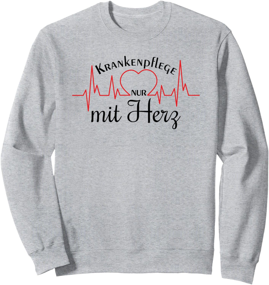 Herzkurve - Krankenpflege nur mit Herz 1 - Fan Fun Sweatshirt