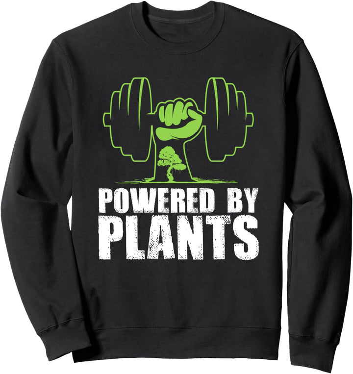 Kraft durch Pflanzen Veganer & Vegetarier Fitness Geschenk Sweatshirt
