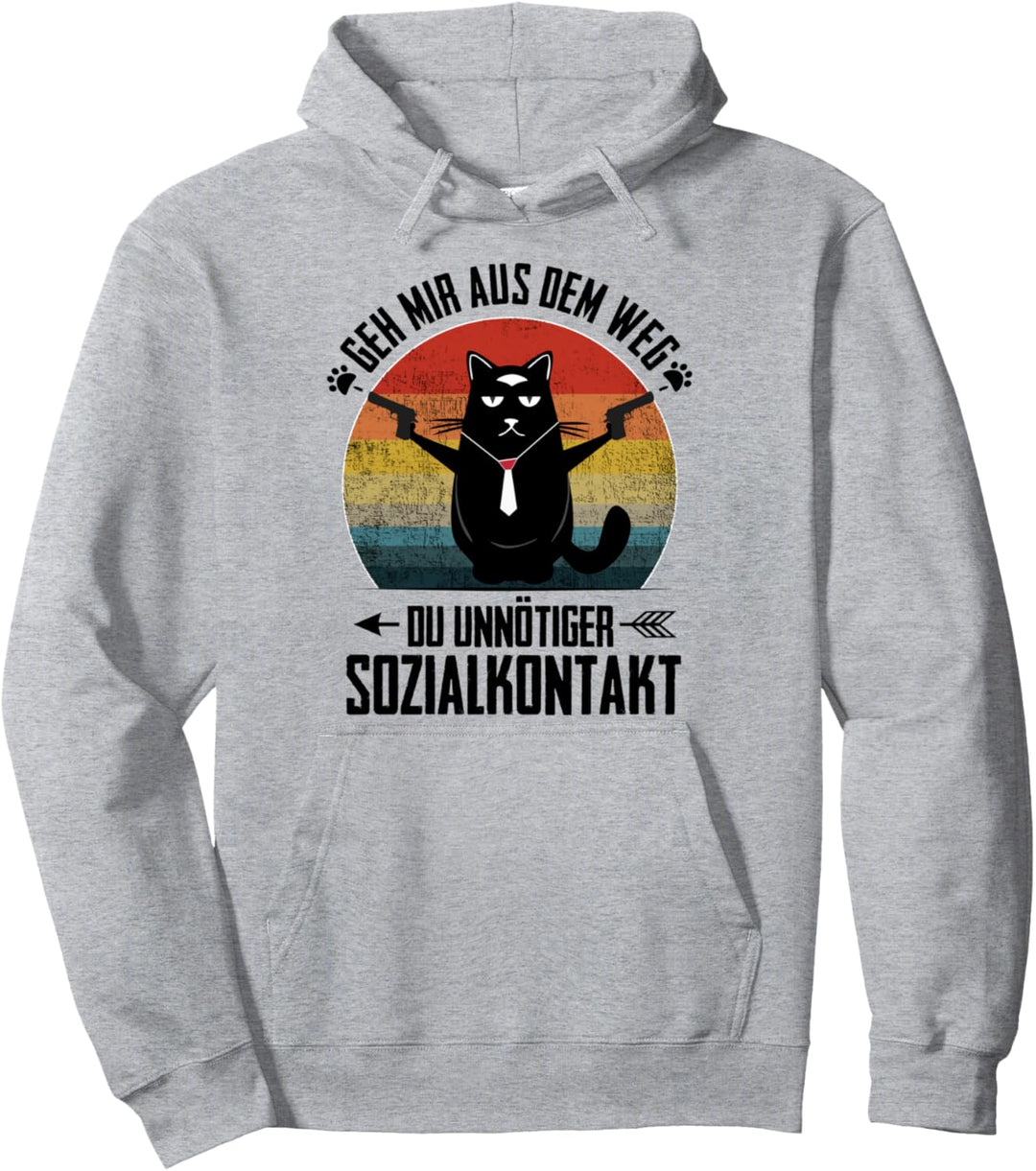 Geh mir aus dem Weg du unnötiger Sozialkontakt lustige Katze Pullover Hoodie