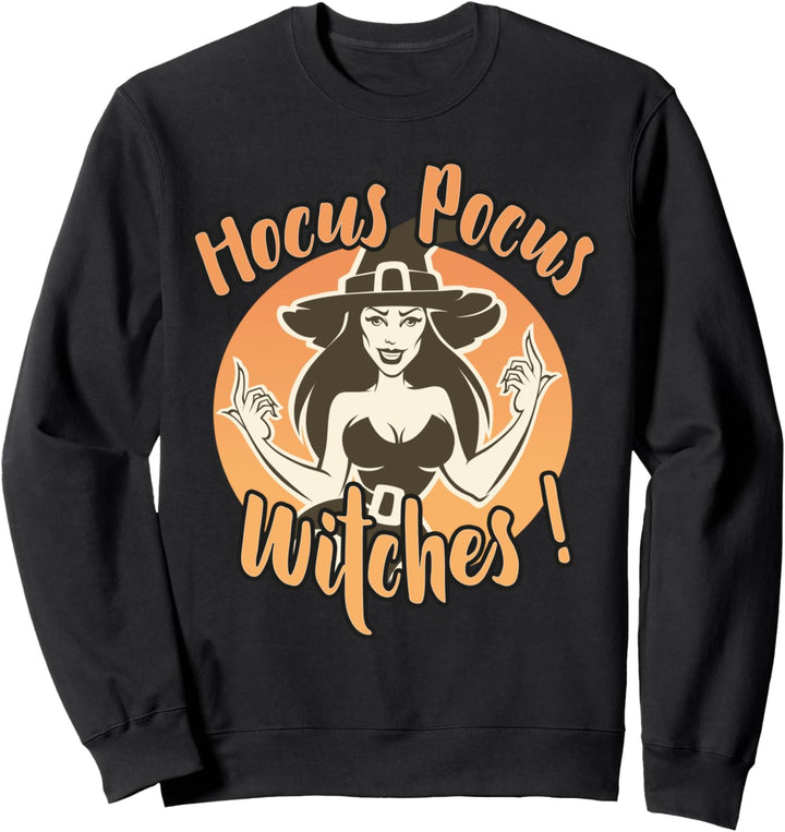 Hocus Pocus Witches Halloween Hexe mit Hexenhut Sweatshirt