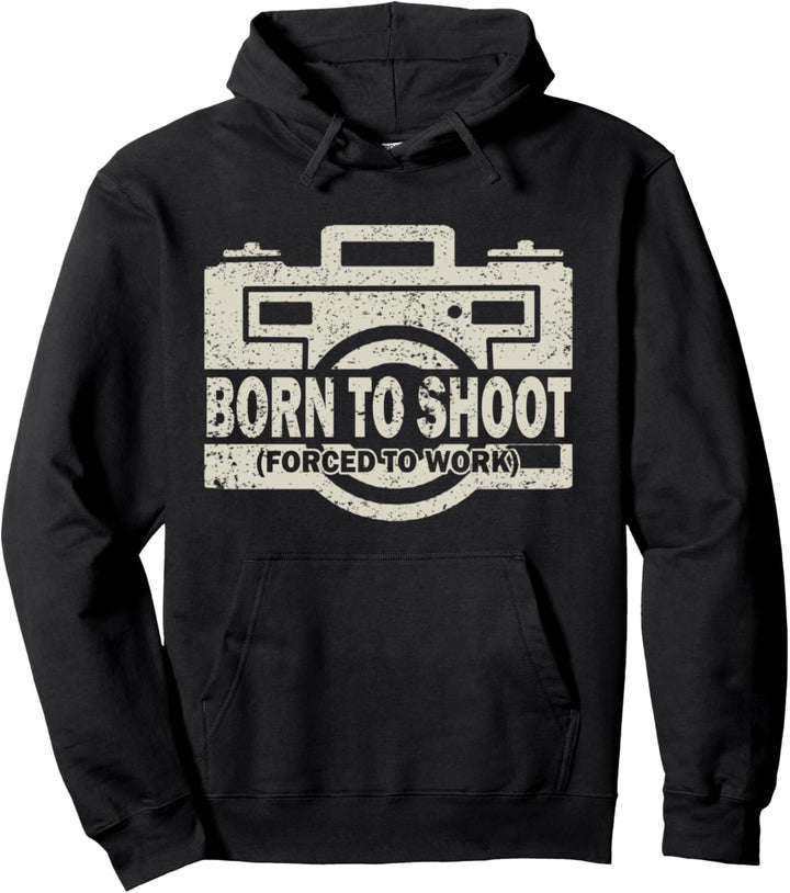 Born to shoot Kamera Fotoapparat Motiv Fotograf Pullover Hoodie
