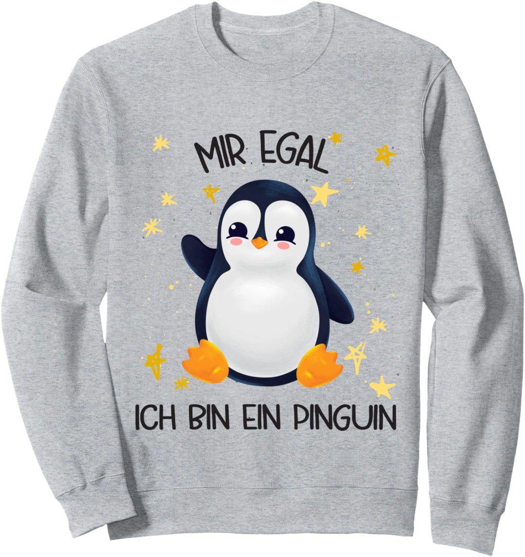 Mir Egal Ich Bin Ein Pinguin Sweatshirt