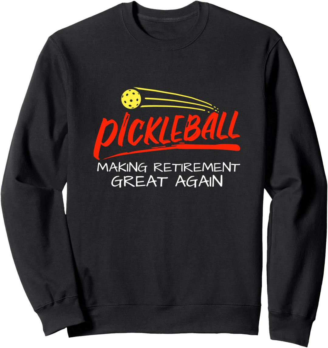 Pickleball Spieler Ruhestand Geschenk Sweatshirt
