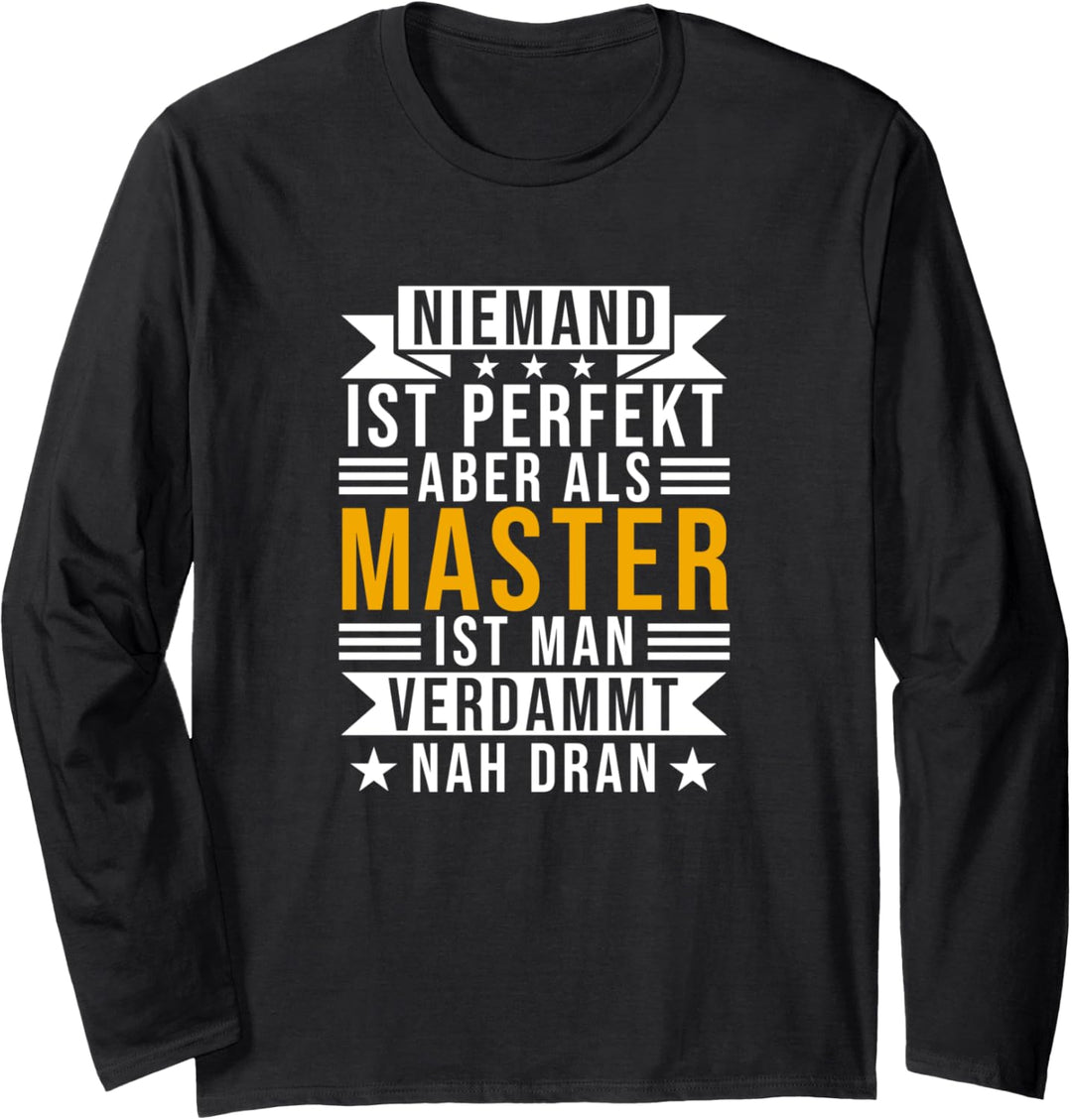 Master Uni Absolvent Universität Studium Abschluss Langarmshirt